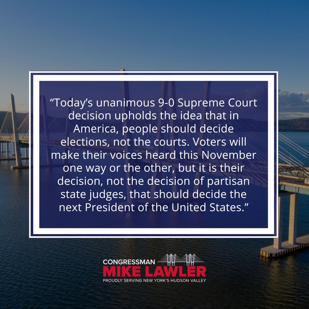 Congressman Lawler Releases a Statement Reacting to Unanimous SCOTUS